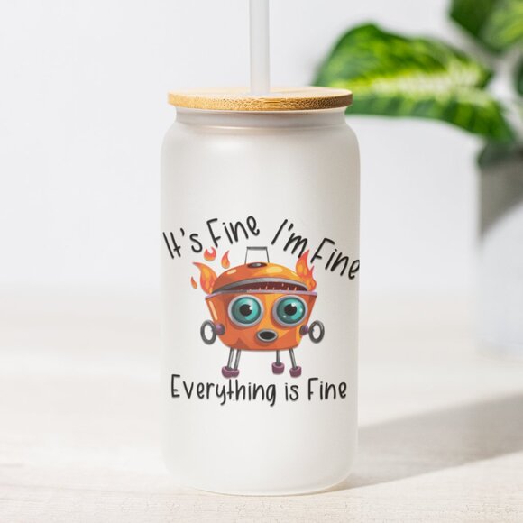 It’s Fine I’m Fine Everything Is Fine Tumbler, Anxiety Glass Cup, Sarcastic Mug - Picture 1 of 7
